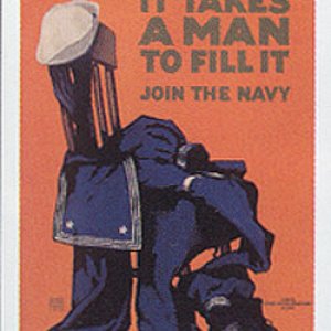 It Takes A Man To Fill It USN Poster